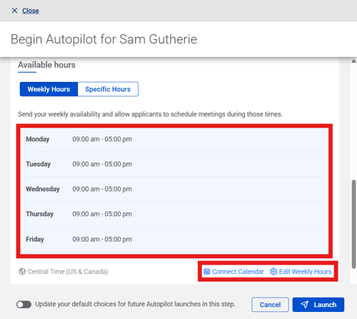 Begin Autopilot drawer (6.13.26) (middle) (Available Hours) (Weekly Hours highlights)