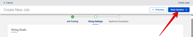 Create New Job - Hiring Settings (12.18.25) (Hiring Goals+HP) (Next Section arrow)